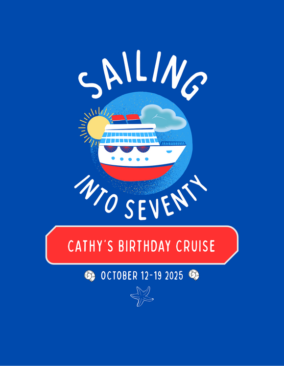 Cathy's Birthday Cruise Tees