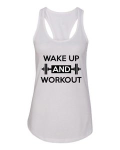 Wake Up and Work out