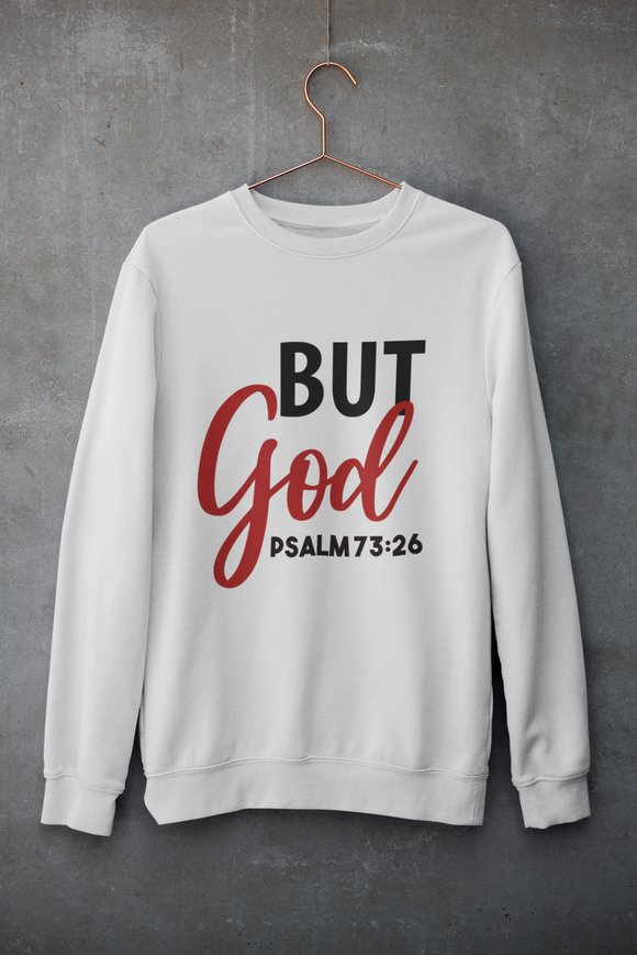 But God Sweat Shirt
