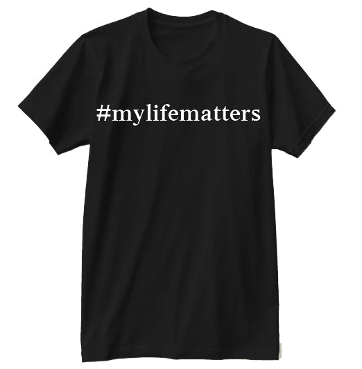#mylifematters
