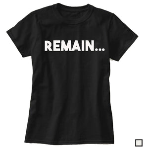 REMAIN... OR CHANGE