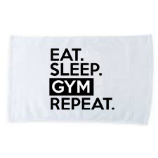 Eat, Sleep, Gym, Repeat