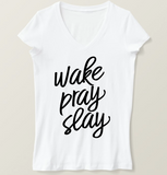 Wake Pray Slay V Neck