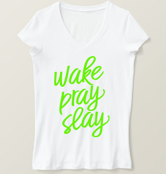 Wake Pray Slay V Neck